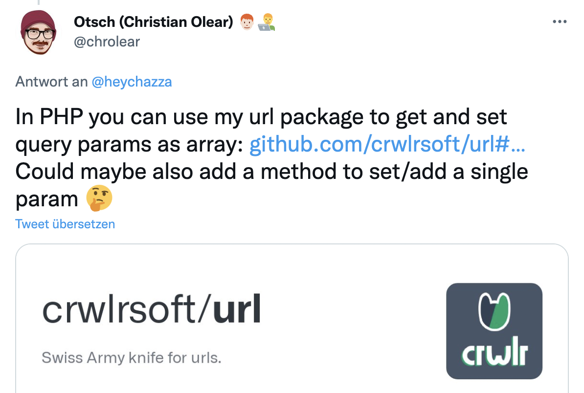 Screenshot of a tweet by @chrolear saying: In PHP you can use my url package to get and set query params as array. I Could maybe also add a method to set/add a single param ð¤